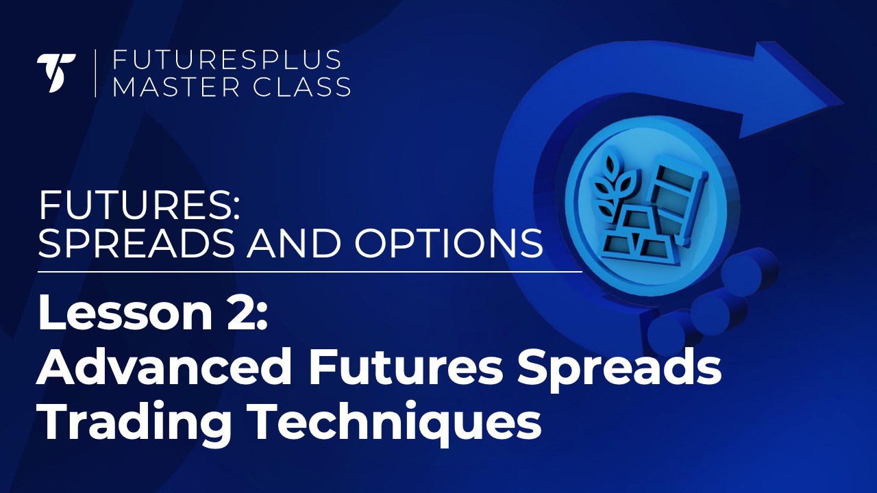 Advanced Futures Spreads Trading Techniques